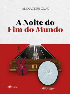 cover image of A Noite do Fim do Mundo